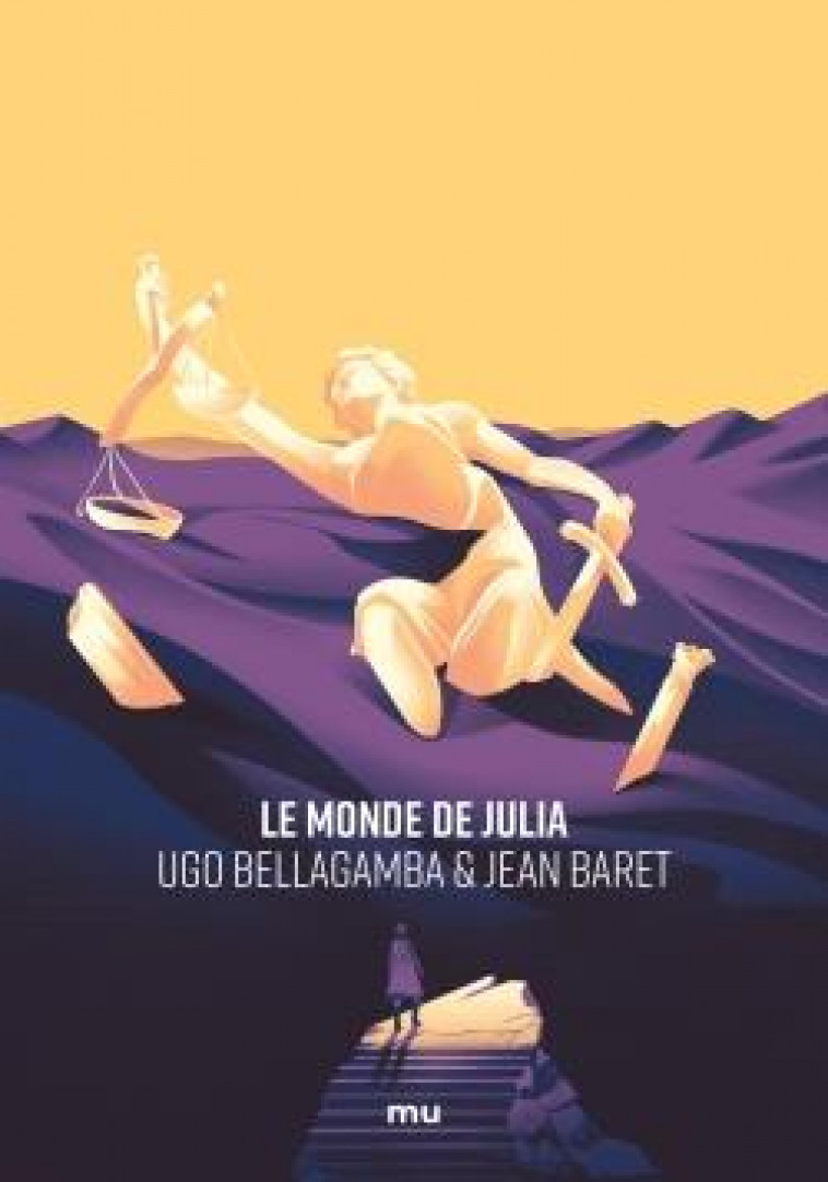 LE MONDE DE JULIA - BELLAGAMBA/BARET - MNEMOS