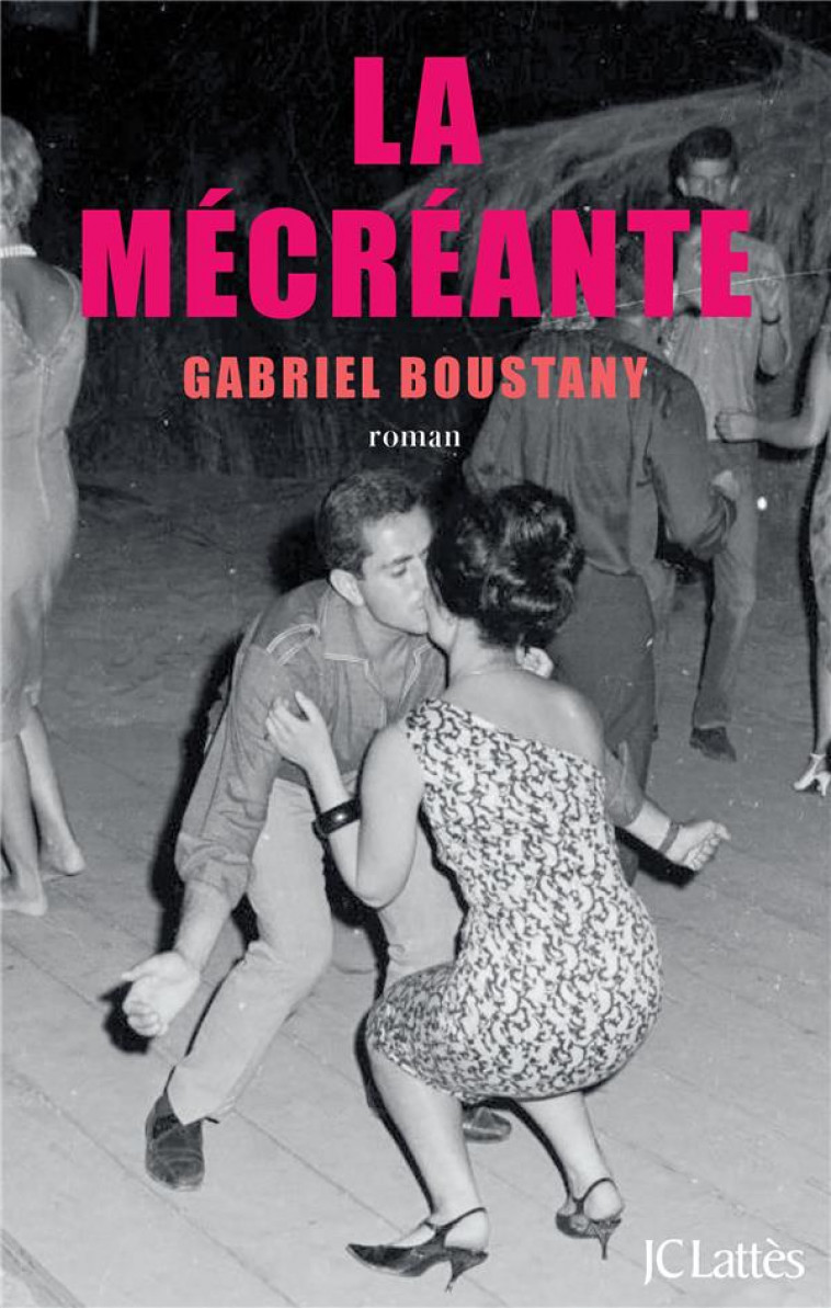 LA MECREANTE - BOUSTANY GABRIEL - CERF
