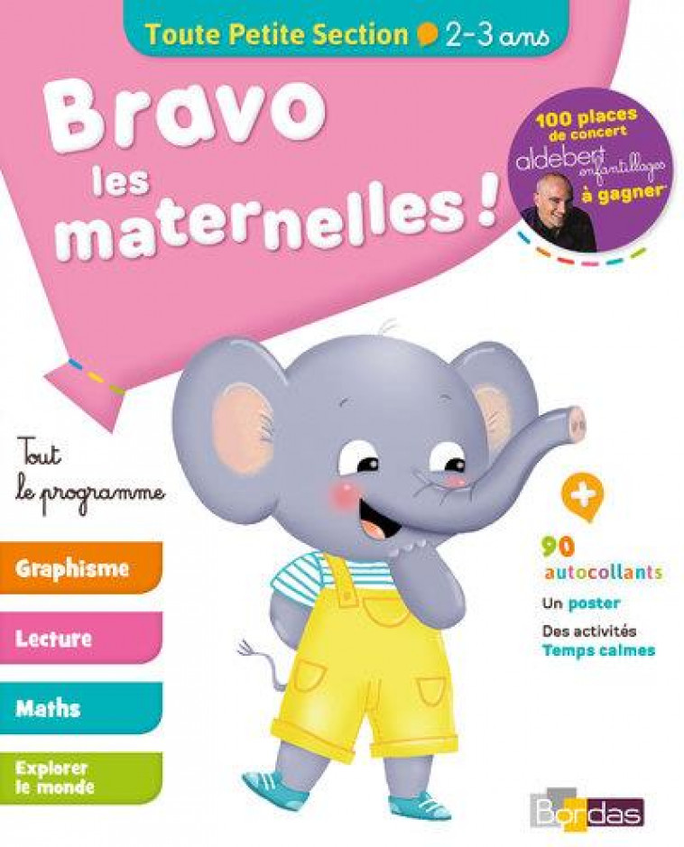BRAVO LES MATERNELLES - TOUT LE PROGRAMME - TOUTE PETITE SECTION - HUDRISIER/CAILLOU - BORDAS