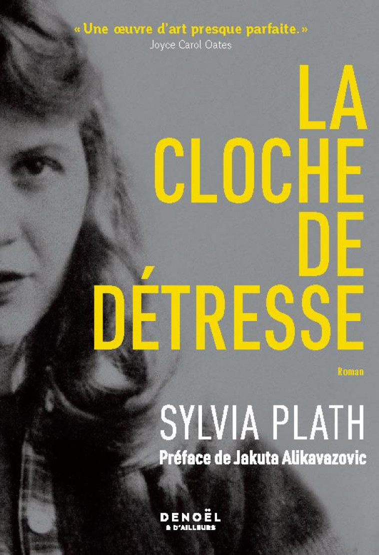 LA CLOCHE DE DETRESSE - PLATH/ALIKAVAZOVIC - CERF