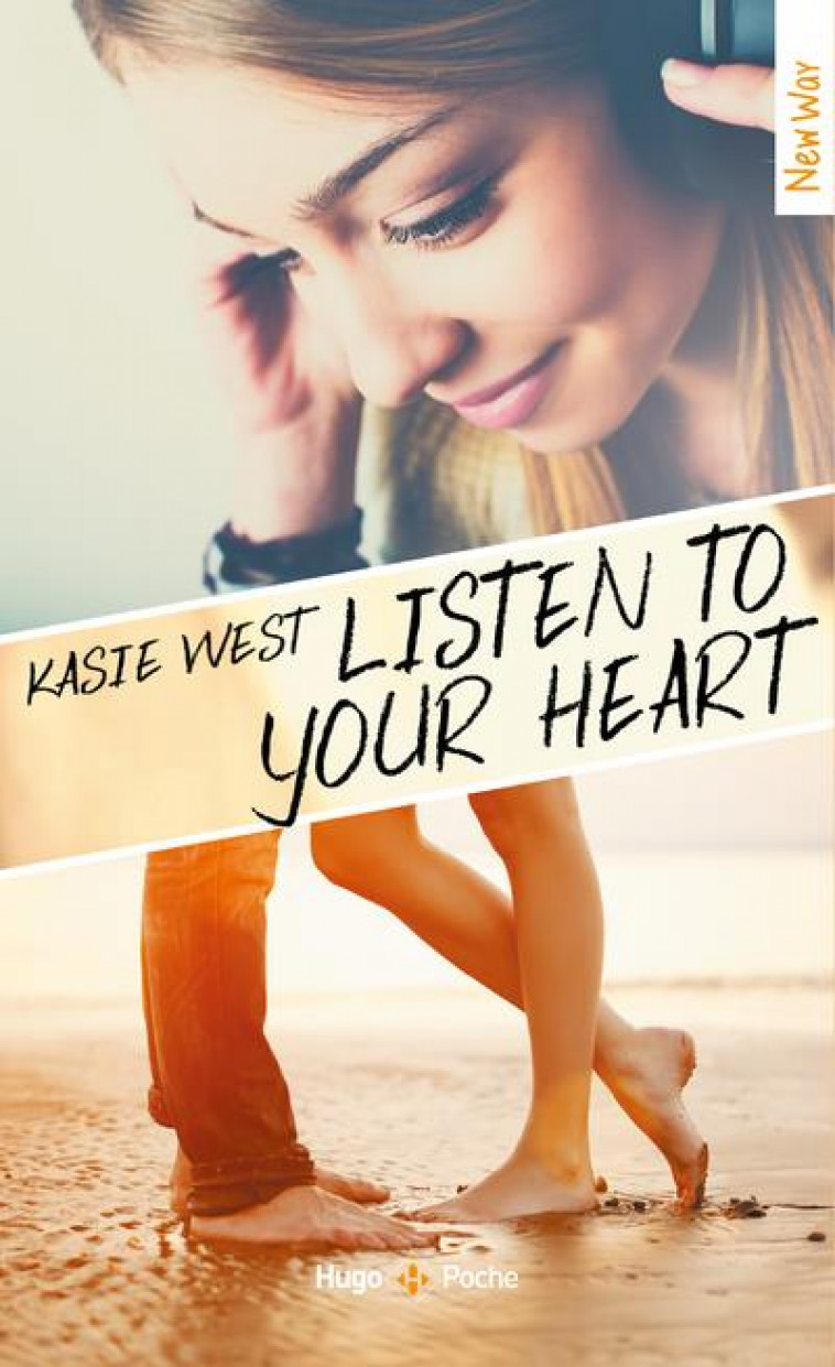 LISTEN TO YOUR HEART - WEST KASIE - HUGO JEUNESSE