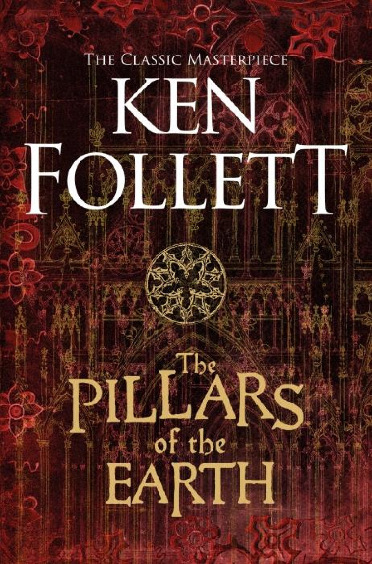 THE PILLARS OF THE EARTH - FOLLETT KEN - PAN MAC MILLAN