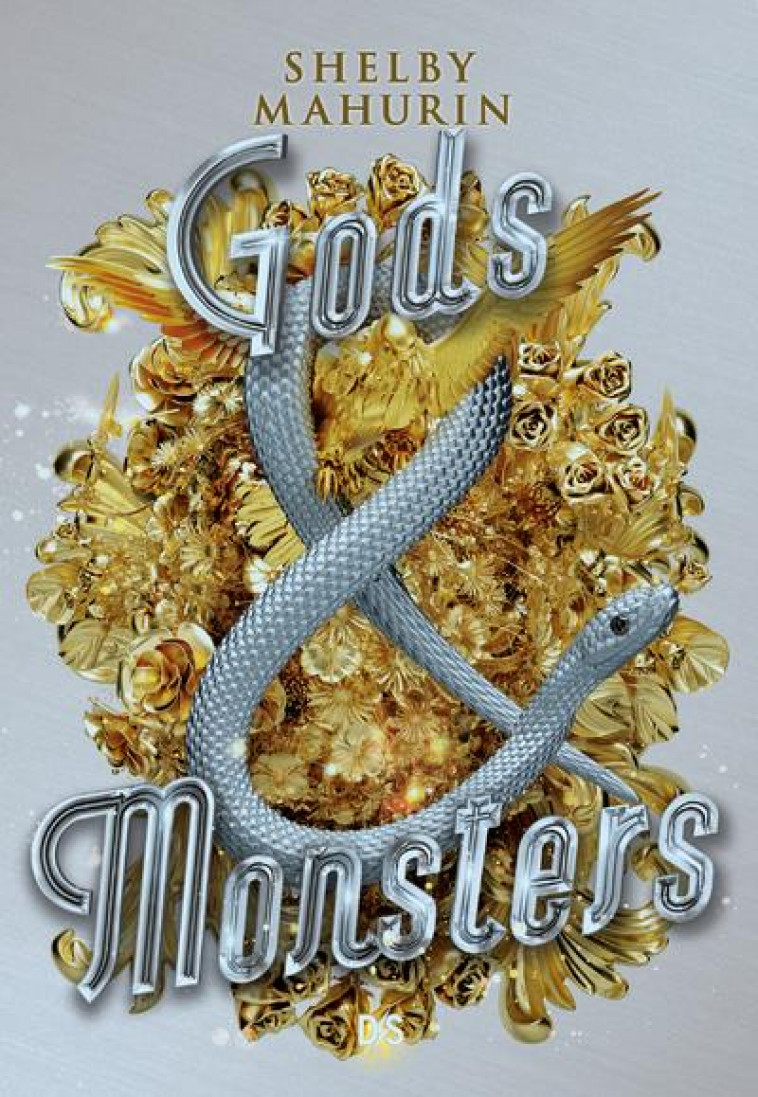 GODS & MONSTERS (BROCHE) - TOME 03 - MAHURIN SHELBY - DE SAXUS