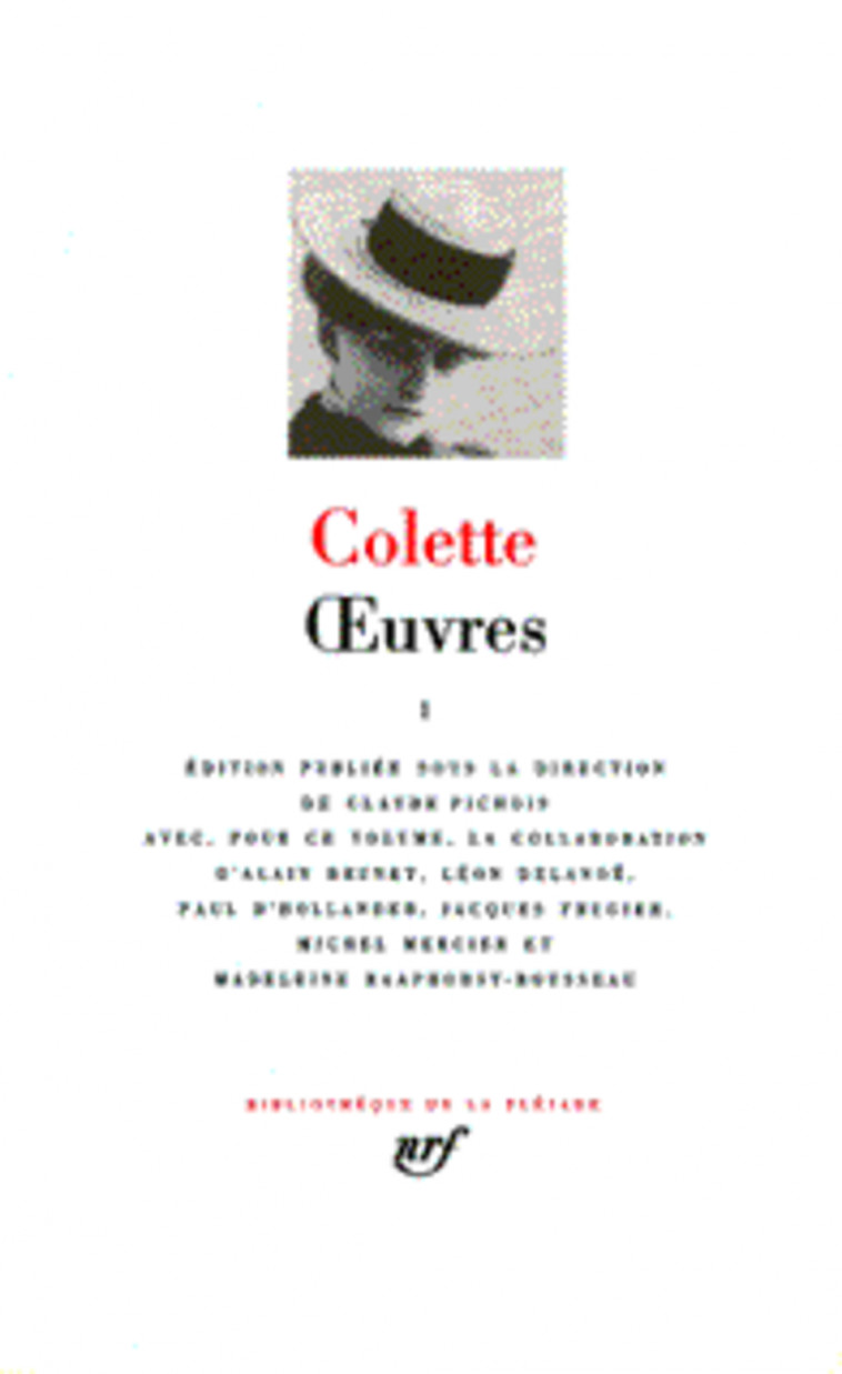 OEUVRES 1 - COLETTE - GALLIMARD