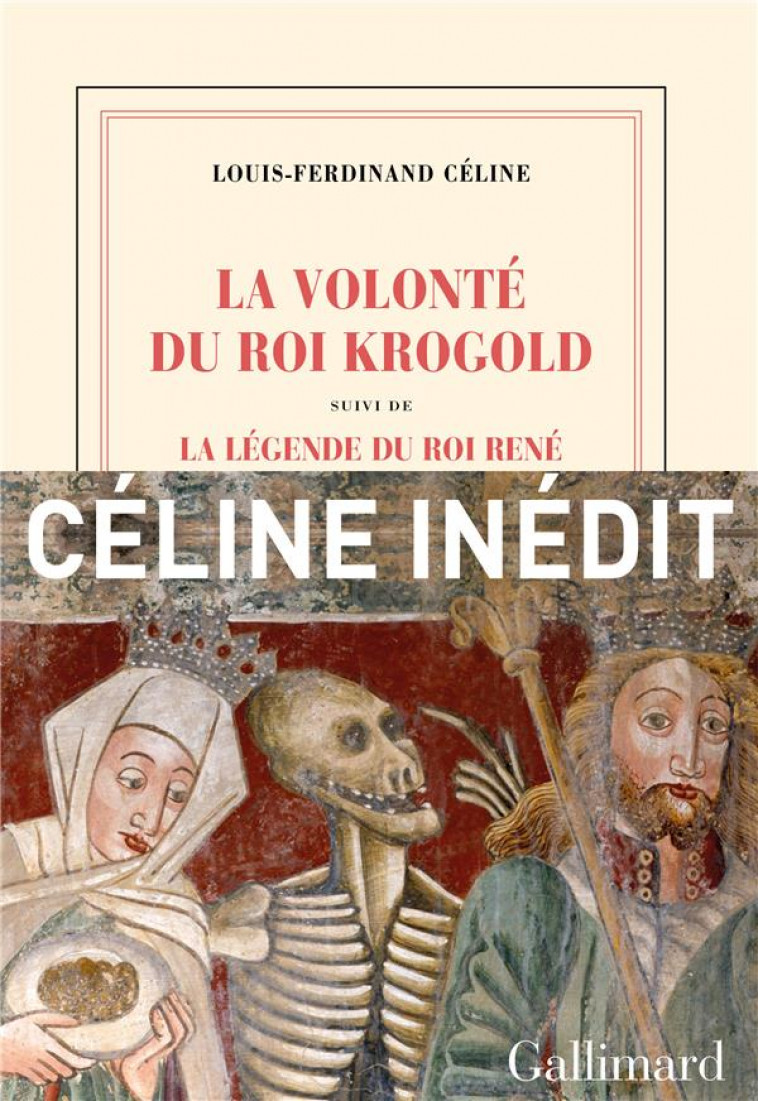 LA VOLONTE DU ROI KROGOLD - CELINE L-F. - GALLIMARD