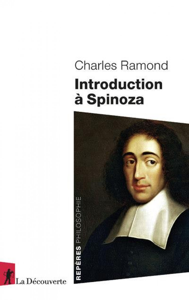 INTRODUCTION A SPINOZA - RAMOND CHARLES - LA DECOUVERTE