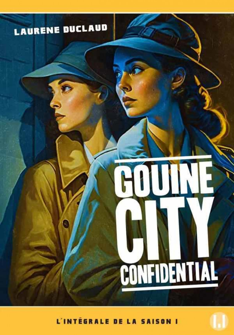 GOUINE CITY CONFIDENTIAL - DUCLAUD LAURENE - MANUFACTURE LIV