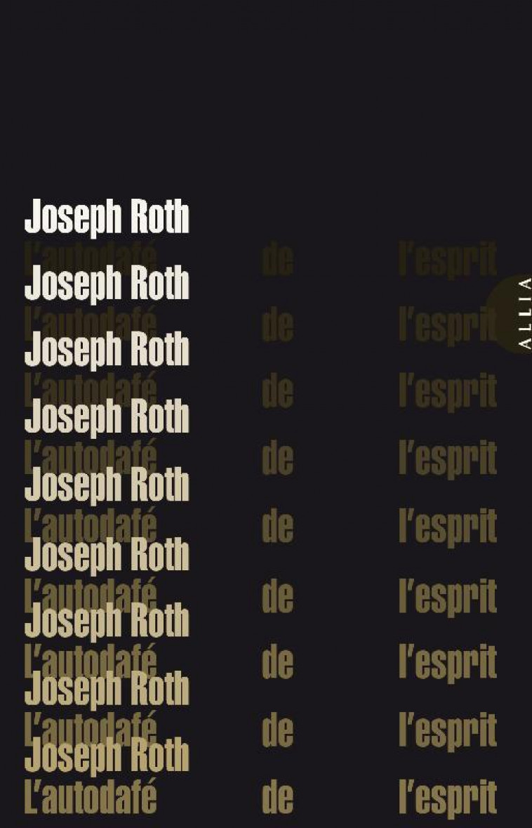 L-AUTODAFE DE L-ESPRIT - ROTH JOSEPH - ALLIA