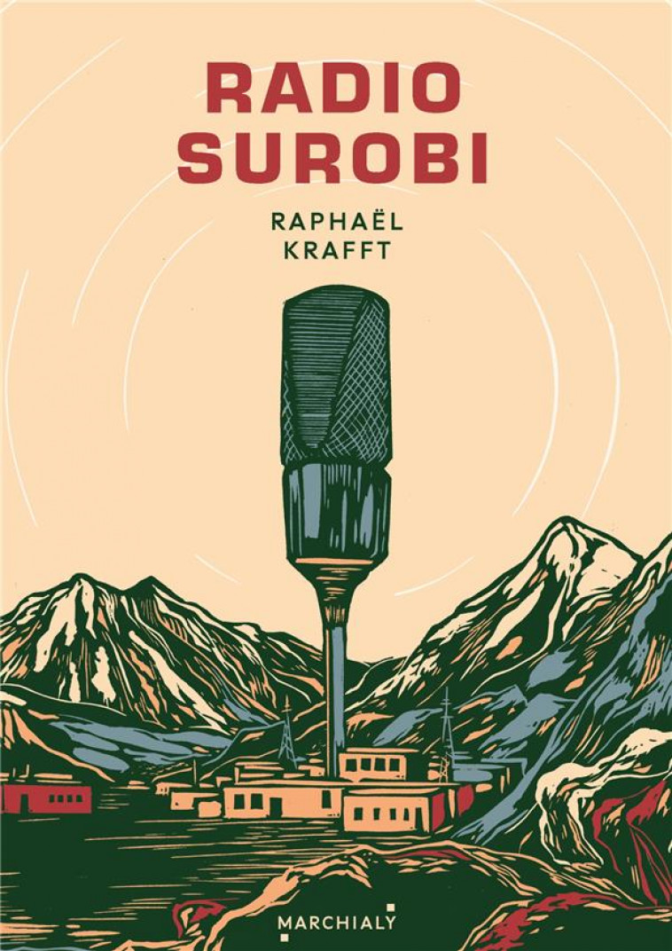 RADIO SUROBI - ONE-SHOT - RADIO SUROBI - RAPHAEL KRAFFT - MARCHIALY