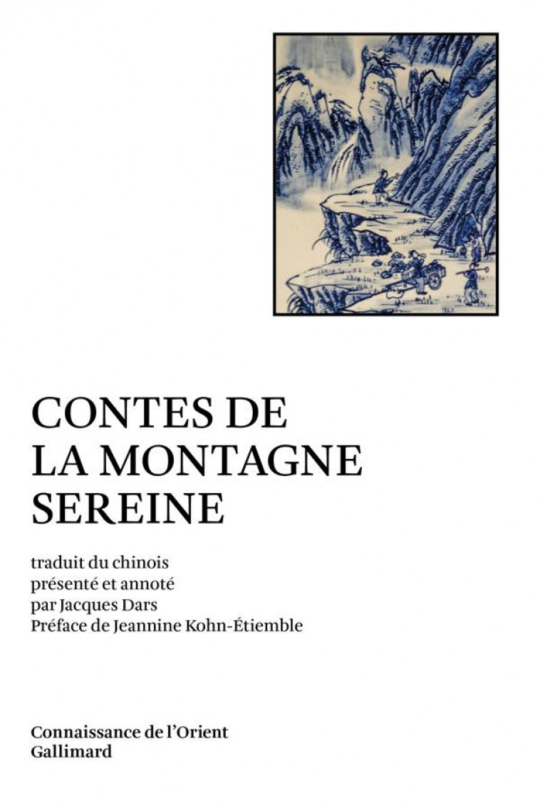 CONTES DE LA MONTAGNE SEREINE - ANONYME - GALLIMARD