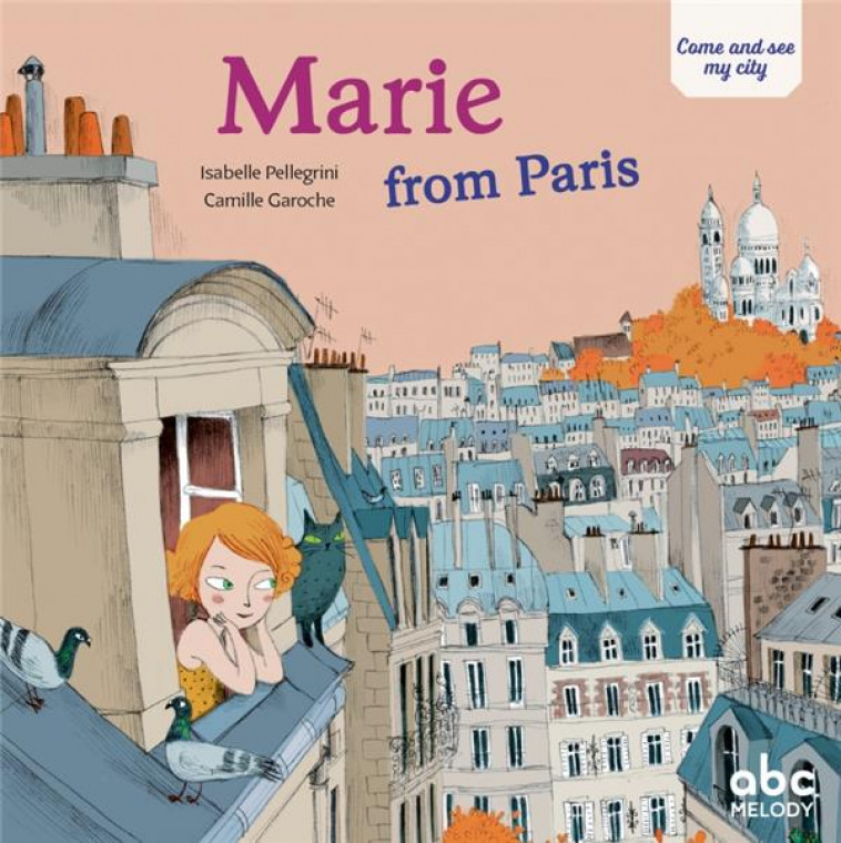 MARIE FROM PARIS - NOUVELLE EDITION - PELLEGRINI/GAROCHE - ABC MELODY