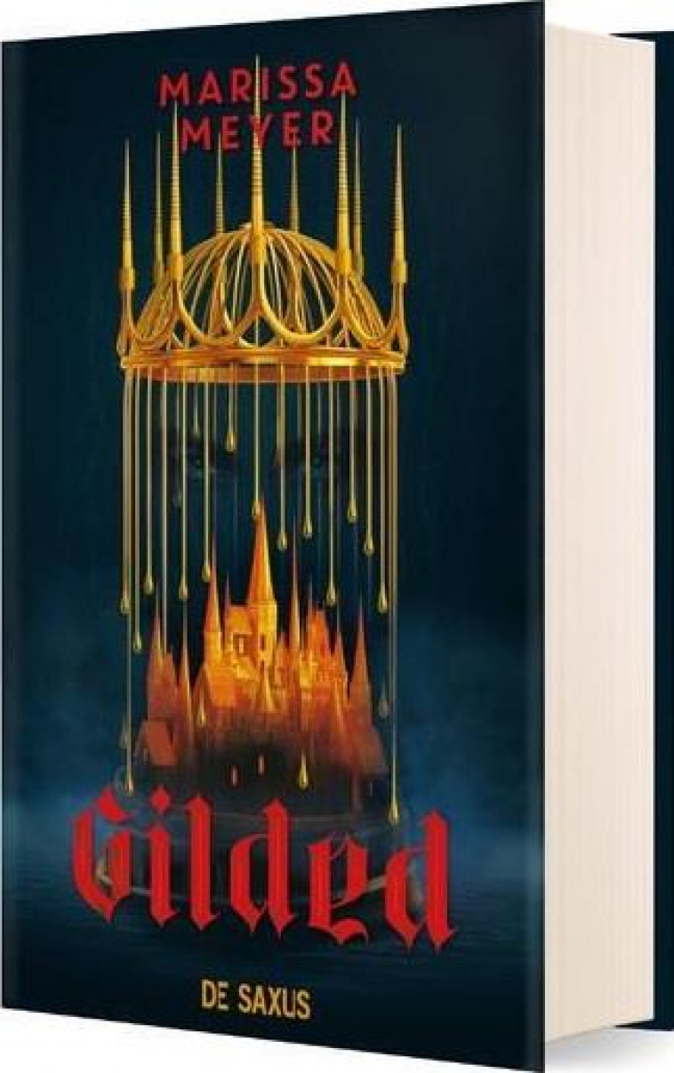 GILDED (RELIE COLLECTOR) - TOME 01 - MEYER MARISSA - DE SAXUS