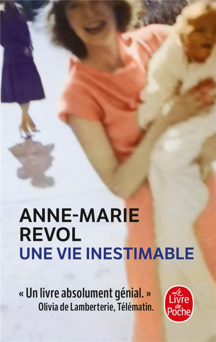 UNE VIE INESTIMABLE - REVOL ANNE-MARIE - LGF/Livre de Poche