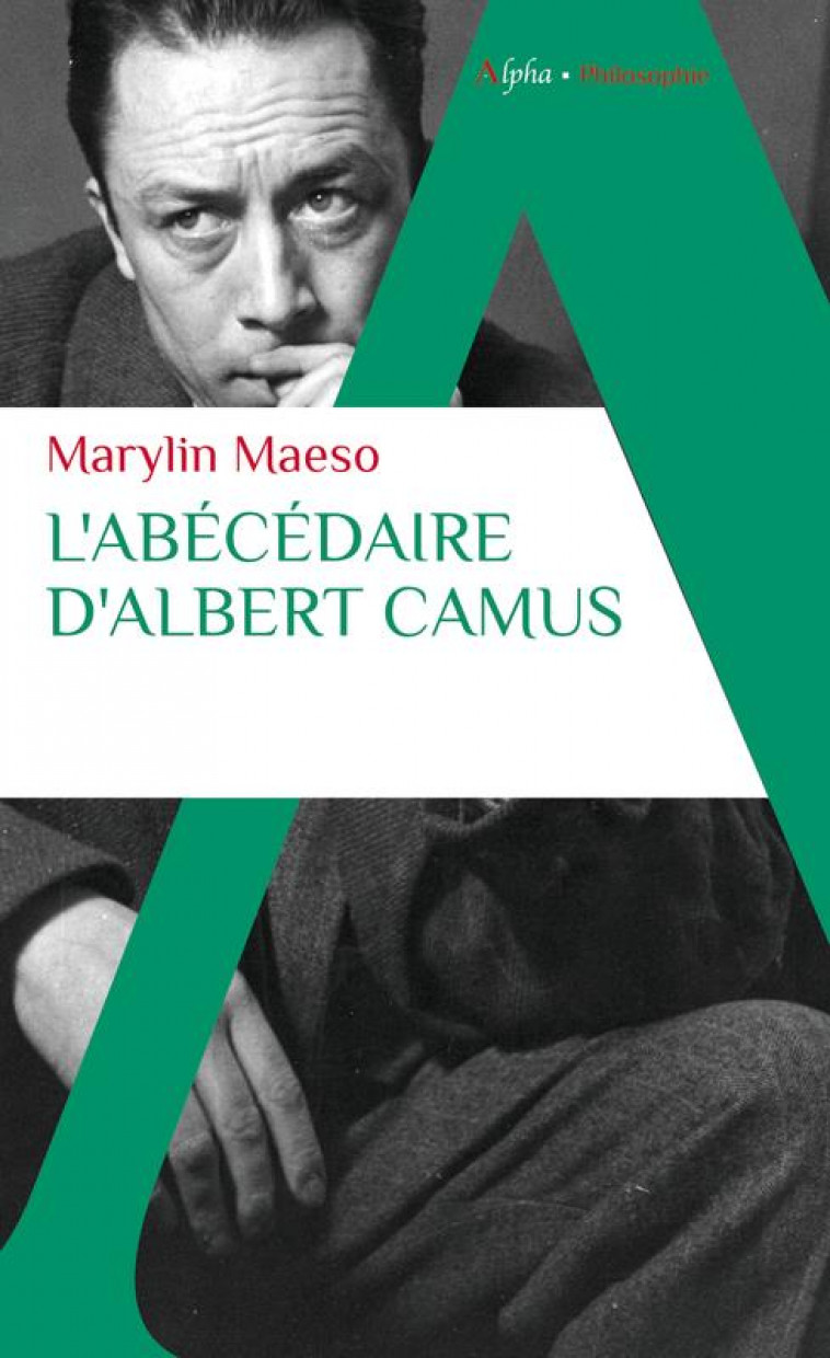 L-ABECEDAIRE D-ALBERT CAMUS - MAESO MARYLIN - ALPHA