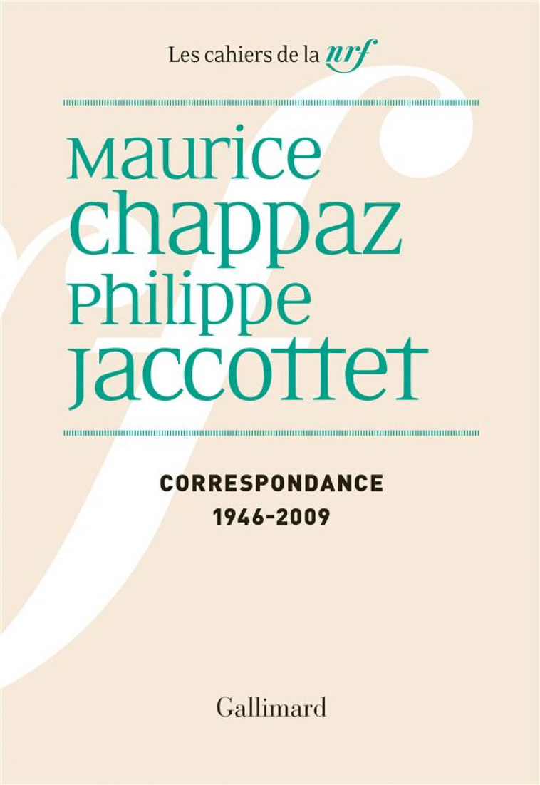 CORRESPONDANCE 1946-2009 - CHAPPAZ/JACCOTTET - GALLIMARD