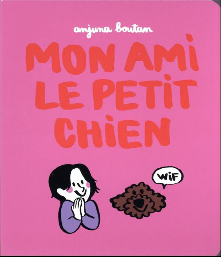 MON AMI LE PETIT CHIEN - BOUTAN ANJUNA - EDL