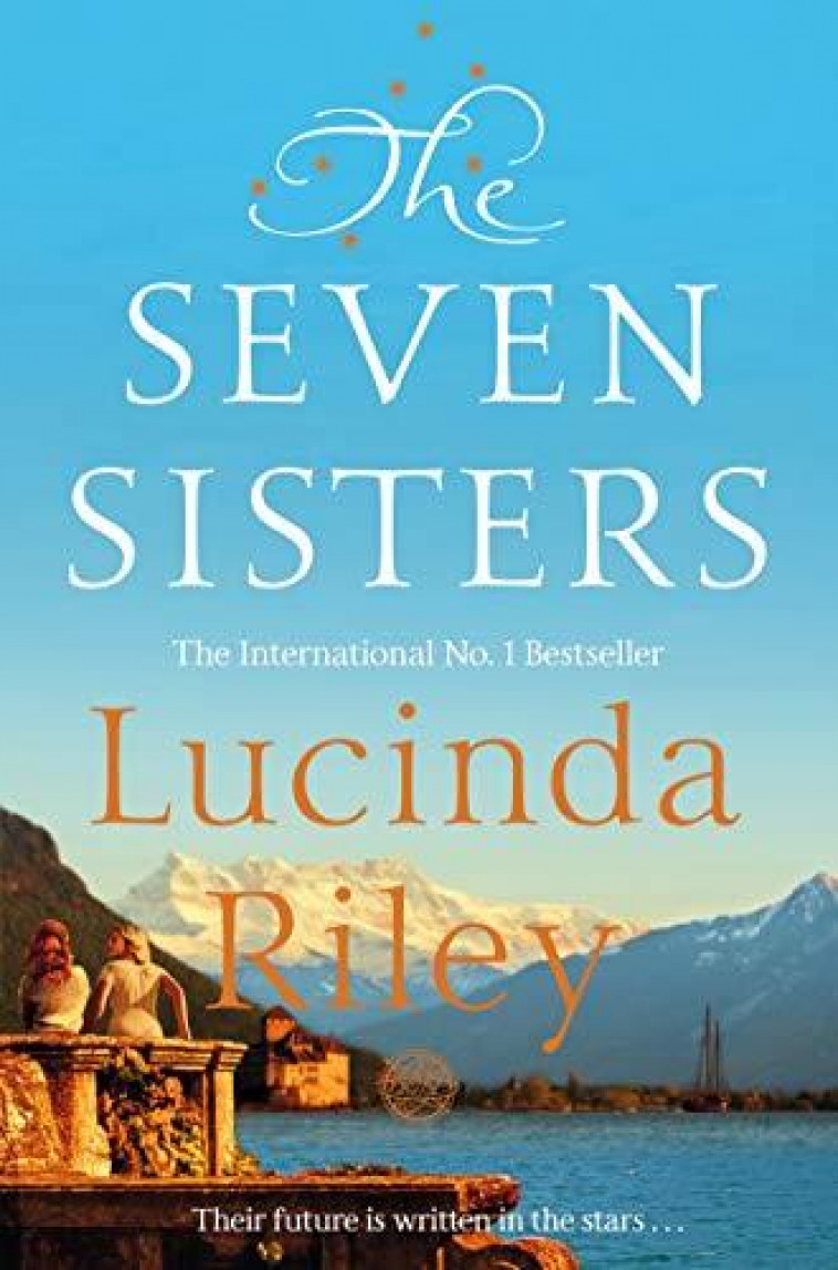 THE SEVEN SISTERS BOOK T01 THE SEVEN SISTERS - LUCINDA RILEY - NC