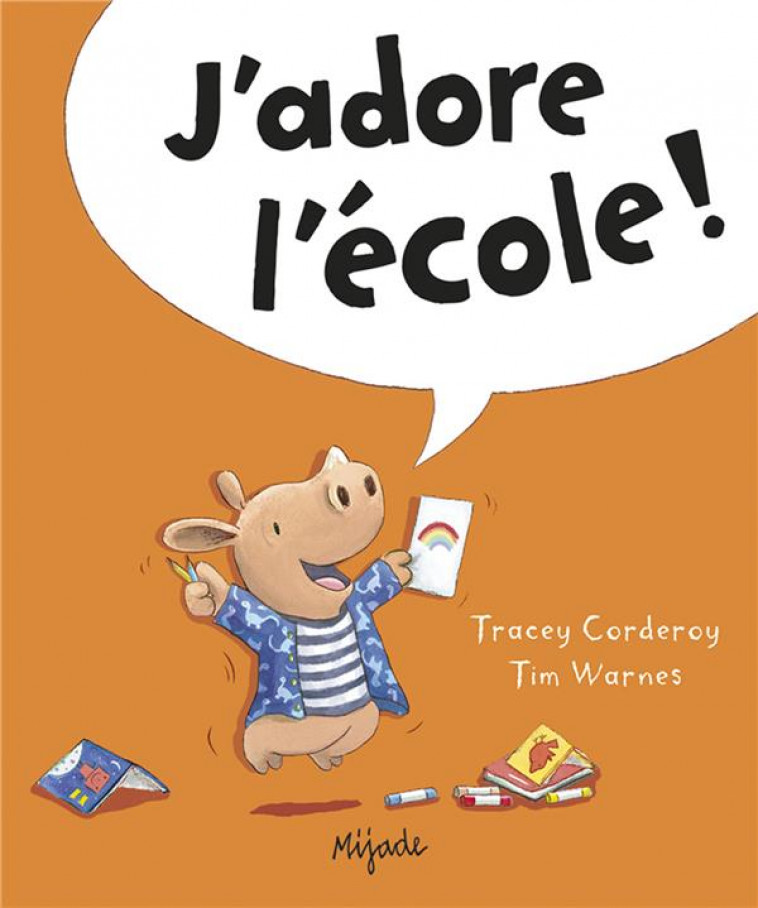 ARTHUR - J-ADORE L-ECOLE! - WARNES TIM - MIJADE