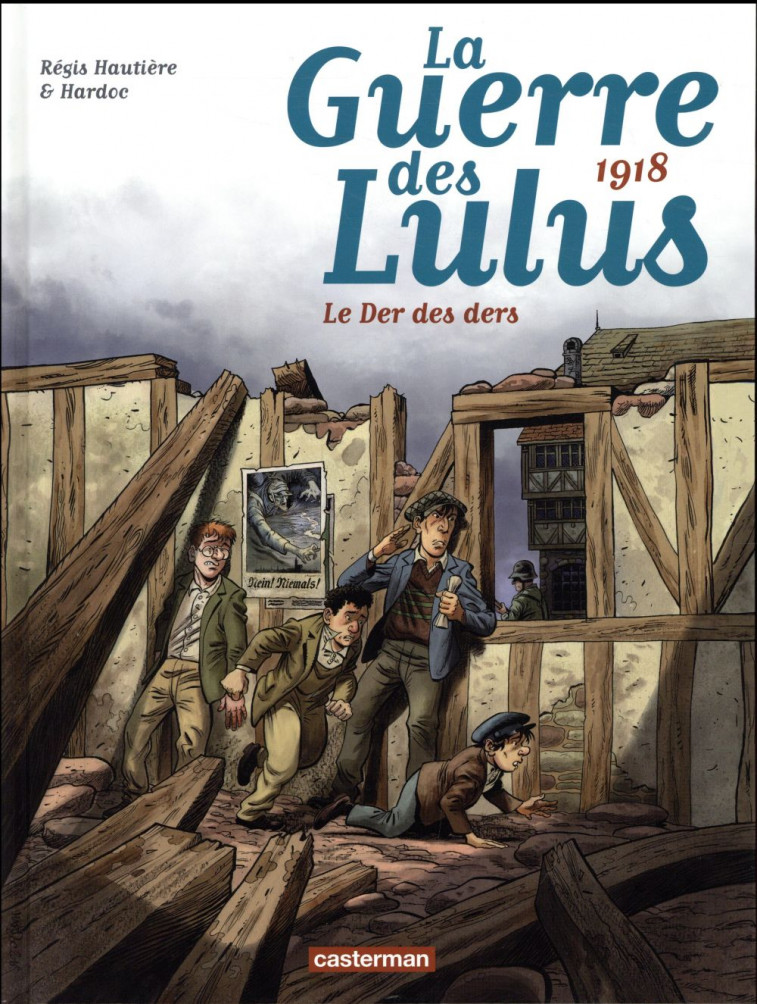 LA GUERRE DES LULUS T5 1918 LE DER DES DERS - HAUTIERE/HARDOC - Casterman