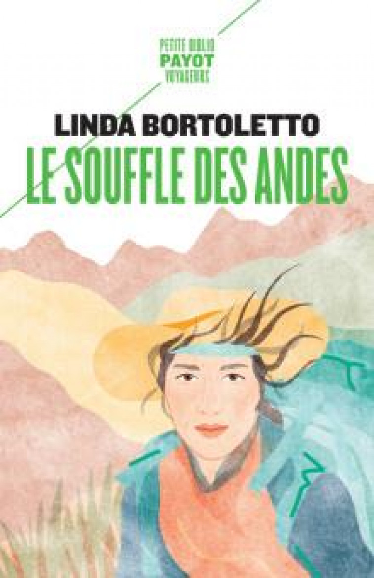 LE SOUFFLE DES ANDES - BORTOLETTO LINDA - PAYOT POCHE