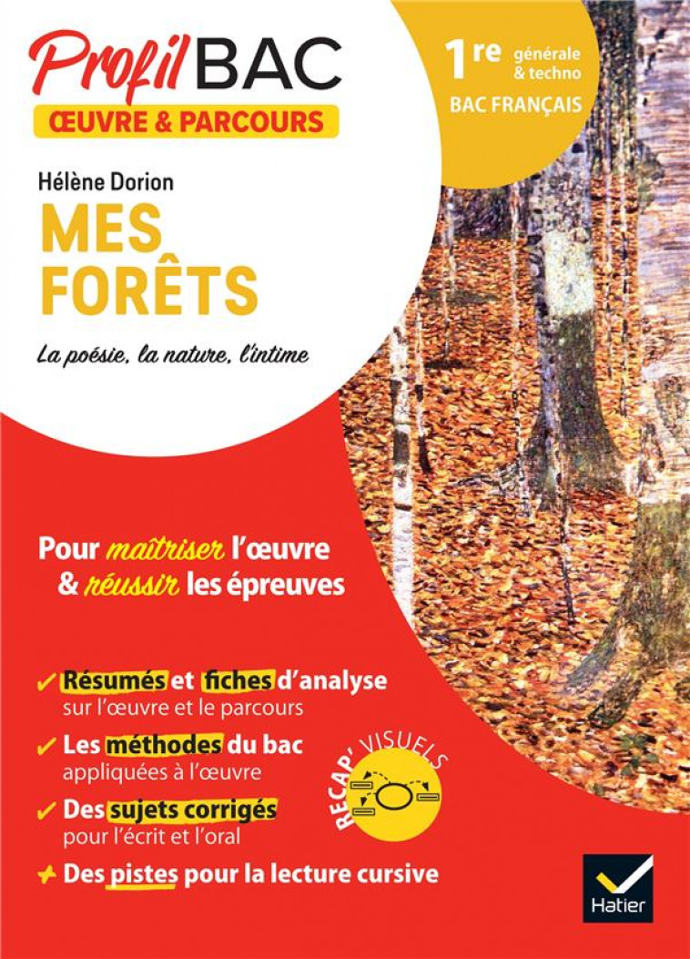 PROFIL - HELENE DORION, MES FORETS (BAC DE FRANCAIS 2024) - ANALYSE DE L-OEUVRE ET DU PARCOURS AU PR - BOULHOL VERONIQUE - DIDIER
