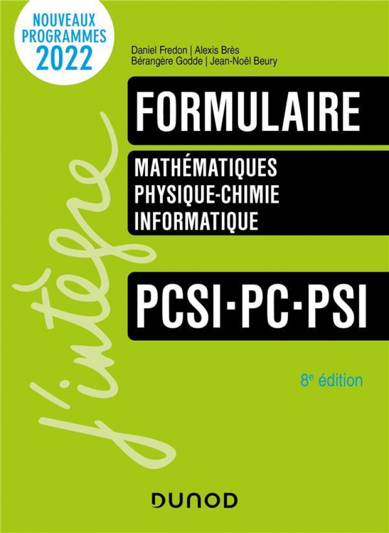 FORMULAIRE PCSI-PC-PSI - 8E ED. - FREDON/BRES/GODDE - DUNOD