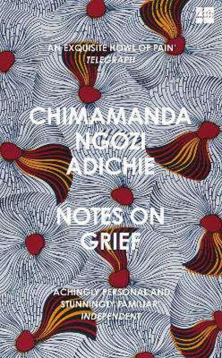 NOTES ON GRIEF - ADICHIE NGOZI CHIMAMANDA - NC