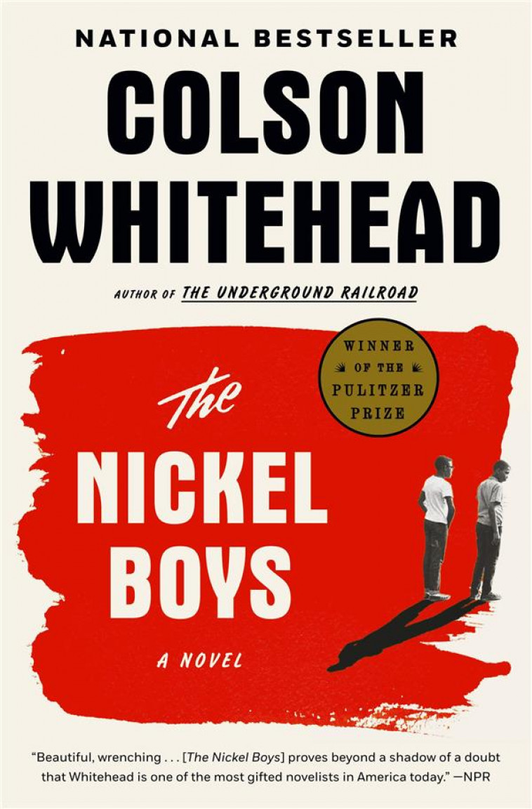 THE NICKEL BOYS - WHITEHEAD, COLSON - NC