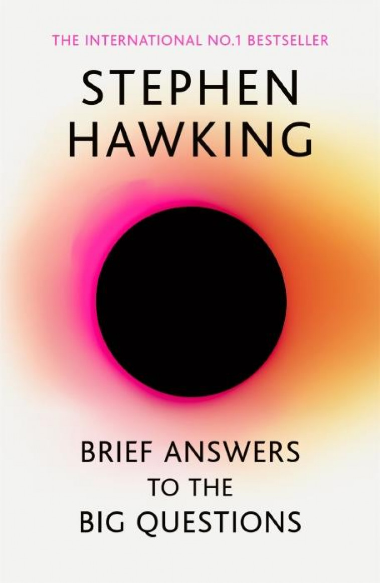 BRIEF ANSWERS TO THE BIG QUESTIONS - HAWKING STEPHEN - NC