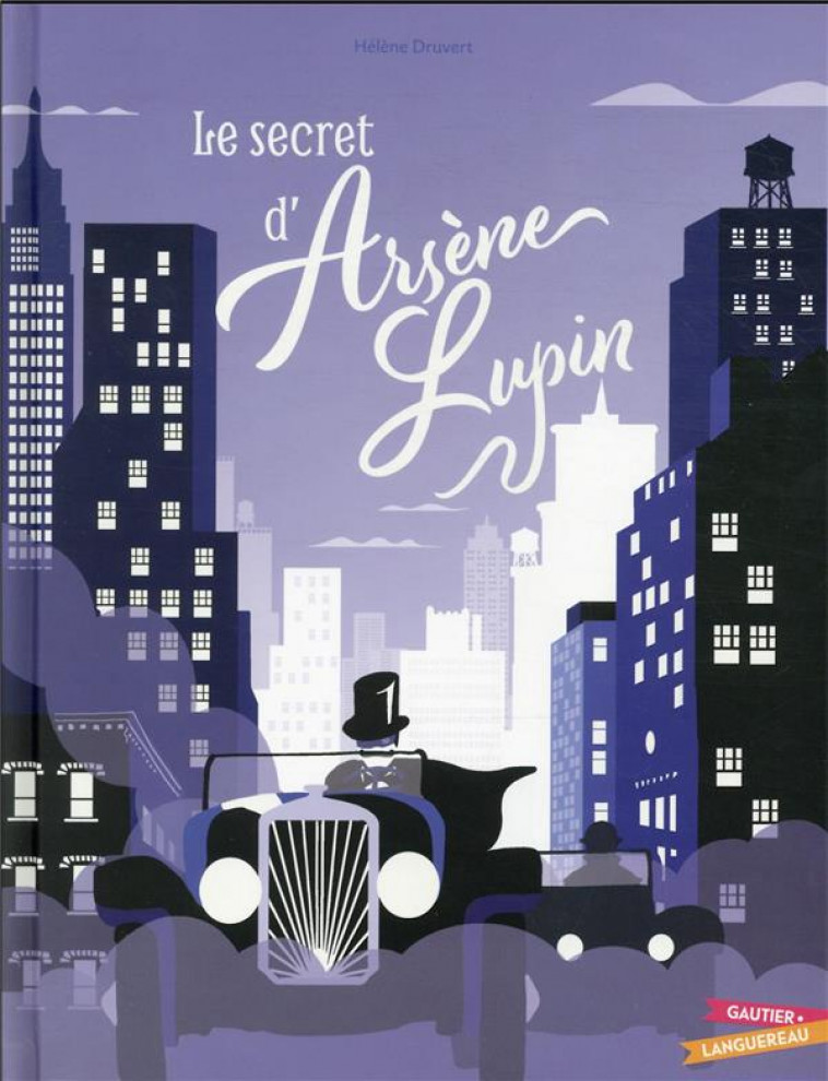 LE SECRET D-ARSENE LUPIN - DRUVERT HELENE - HACHETTE