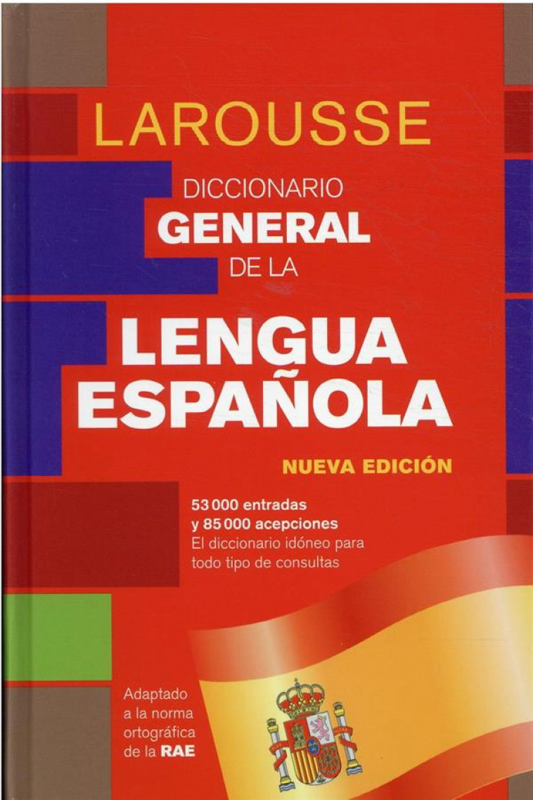DICCIONARIO GENERAL DE LA LENGUA ESPANOLA - COLLECTIF - LAROUSSE