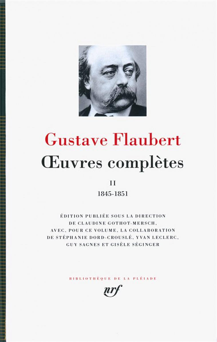 OEUVRES COMPLETES (1845-1851) T2 - FLAUBERT GUSTAVE - Gallimard