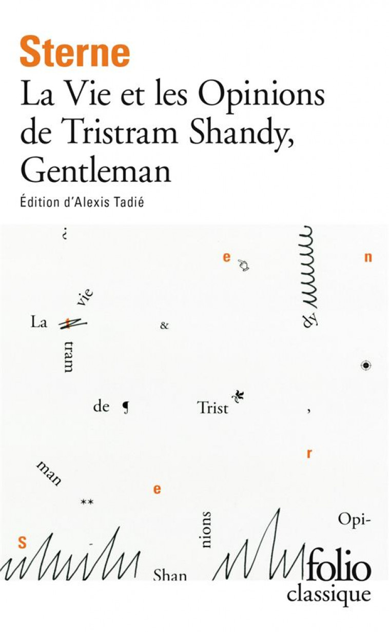 LA VIE ET LES OPINIONS DE TRISTRAM SHANDY, GENTLEMAN - STERNE LAURENCE - GALLIMARD