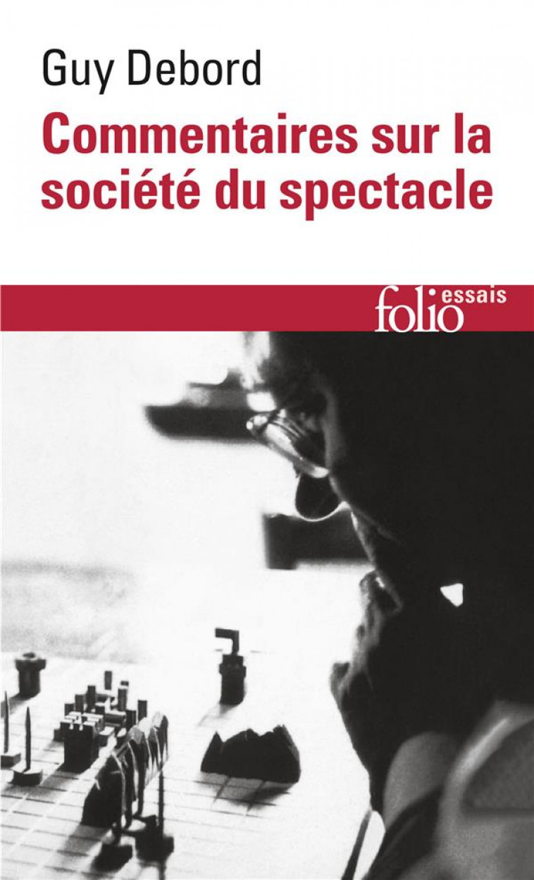 COMMENTAIRES SUR LA SOCIETE DU SPECTACLE (1988) / PREFACE A LA QUATRIEME EDITION - DEBORD GUY - GALLIMARD