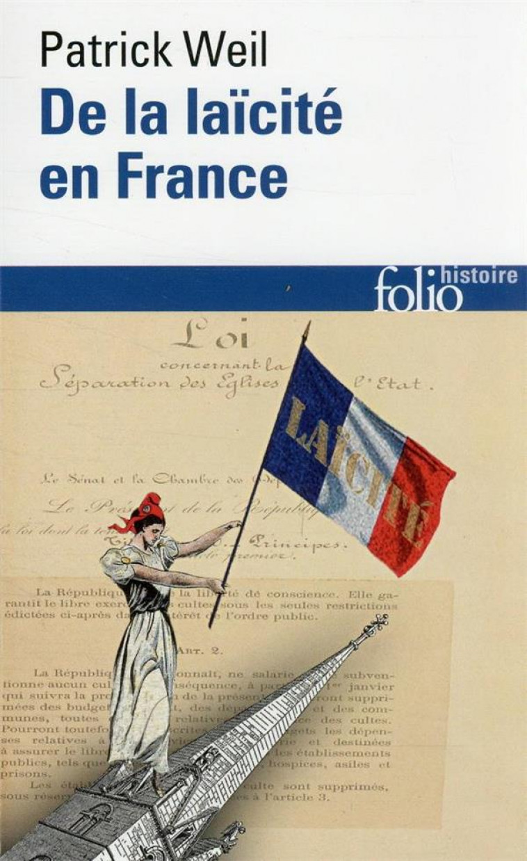 DE LA LAICITE EN FRANCE - WEIL PATRICK - GALLIMARD