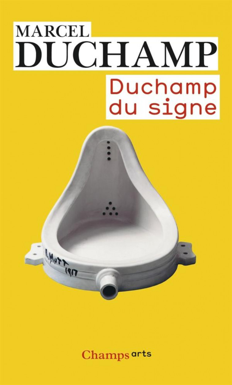 DUCHAMP DU SIGNE (CHAMPS ARTS NE) - DUCHAMP MARCEL - Flammarion