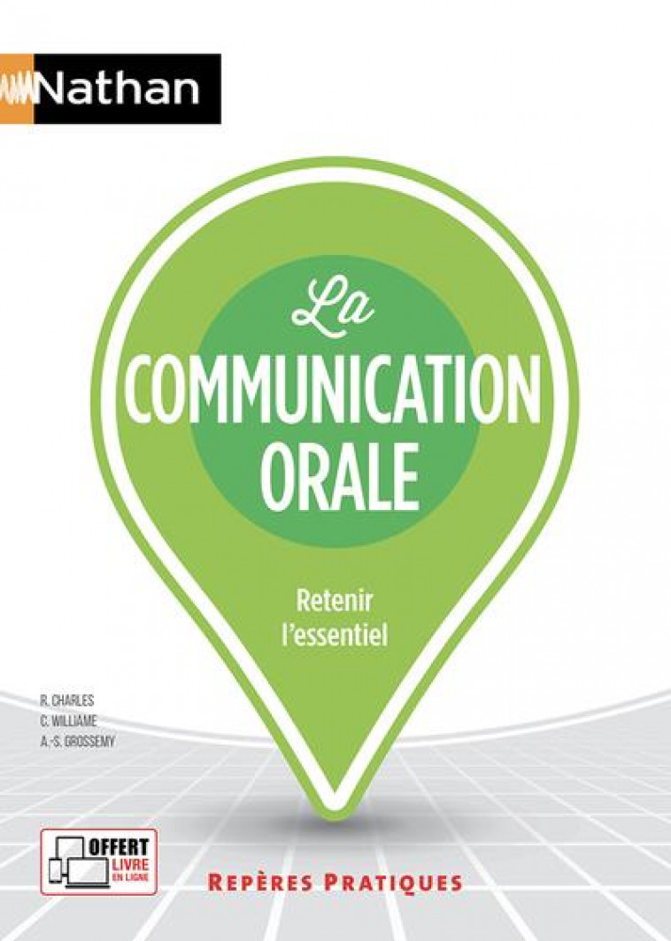 LA COMMUNICATION ORALE - REPERES PRATIQUES N  2 - 2022 - CHARLES/WILLIAME - CLE INTERNAT