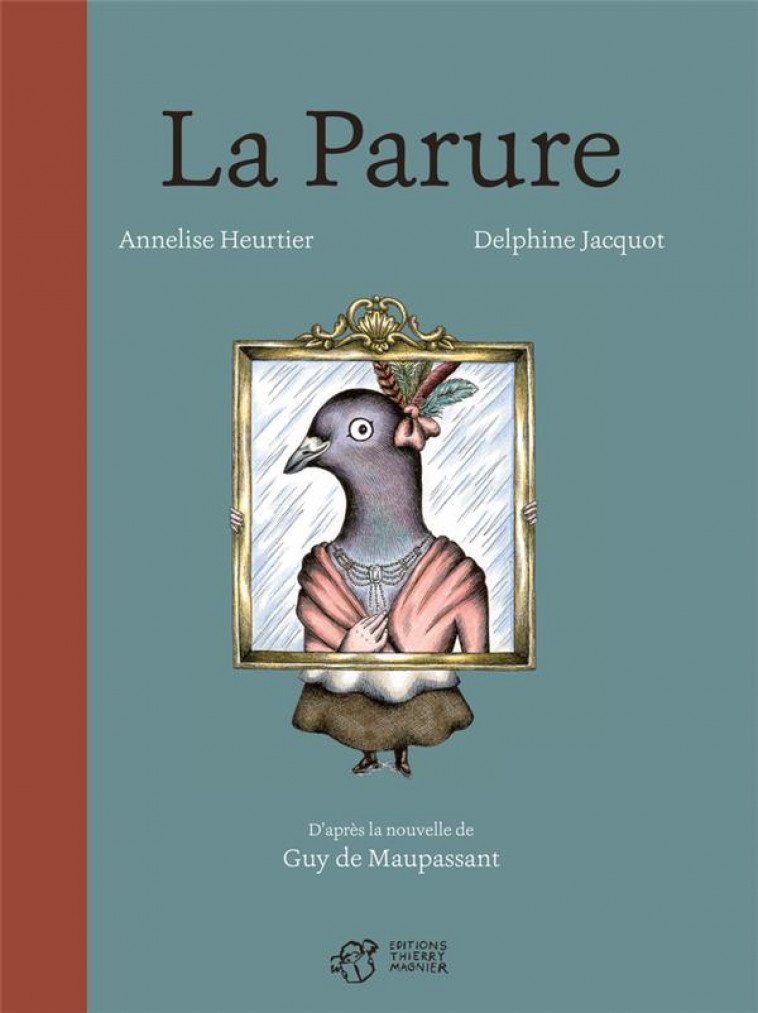 LA PARURE - HEURTIER/JACQUOT - THIERRY MAGNIER