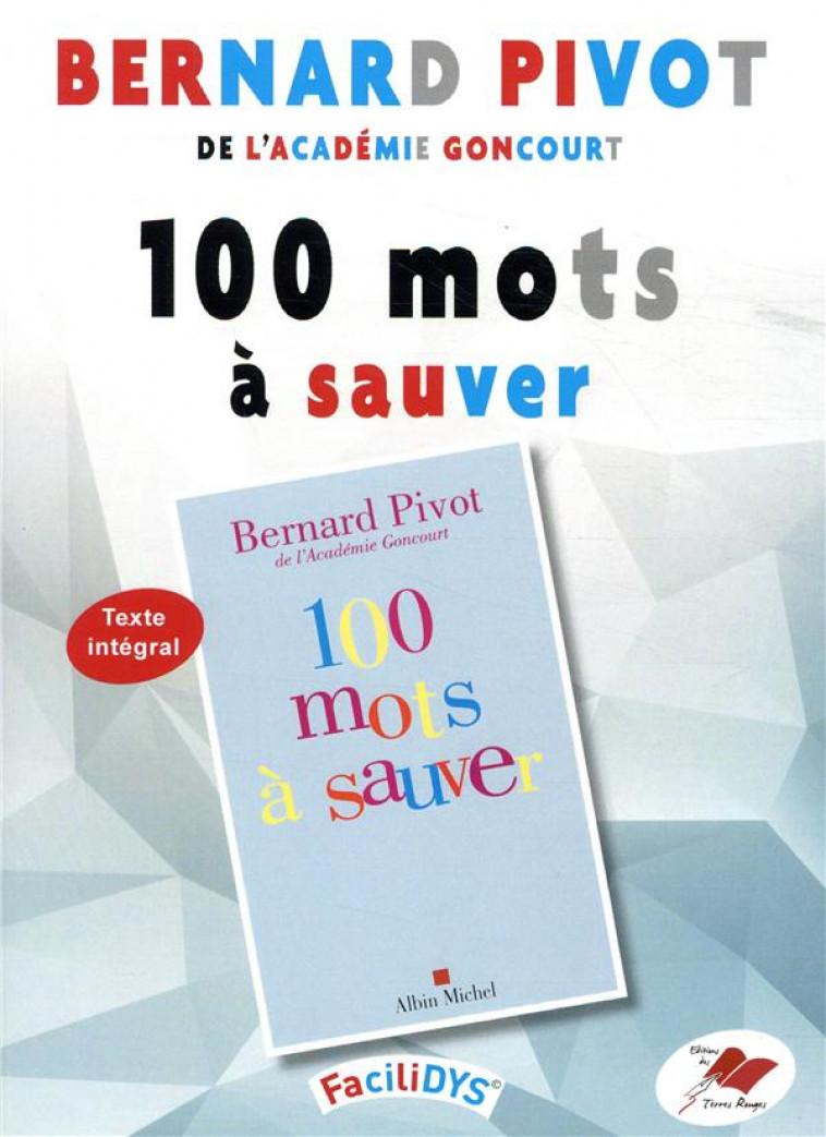 100 MOTS A SAUVER - DYS - PIVOT BERNARD - TERRES ROUGES