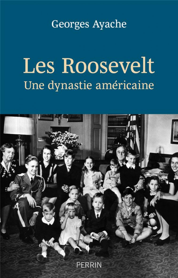 LES ROOSEVELT - AYACHE GEORGES - PERRIN