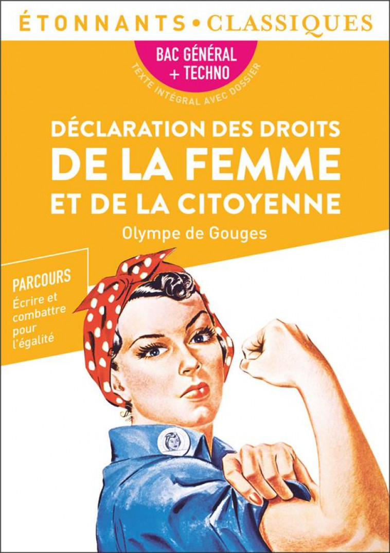 DECLARATION DES DROITS DE LA FEMME ET DE LA CITOYENNE - PROGRAMME NOUVEAU BAC 20 - GOUGES OLYMPE DE - FLAMMARION