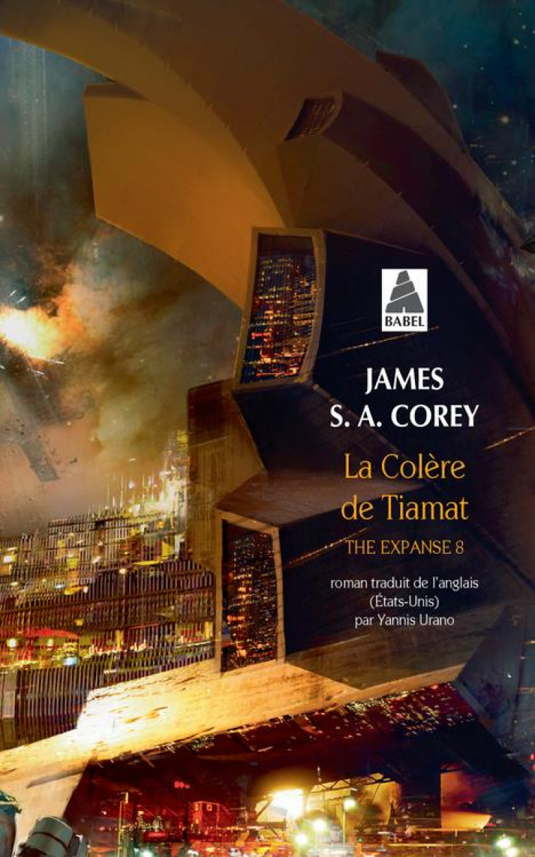 LA COLERE DE TIAMAT - THE EXPANSE 8 - COREY JAMES S. A. - ACTES SUD