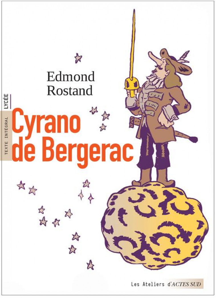 CYRANO DE BERGERAC - ROSTAND/TESSIER - ACTES SUD