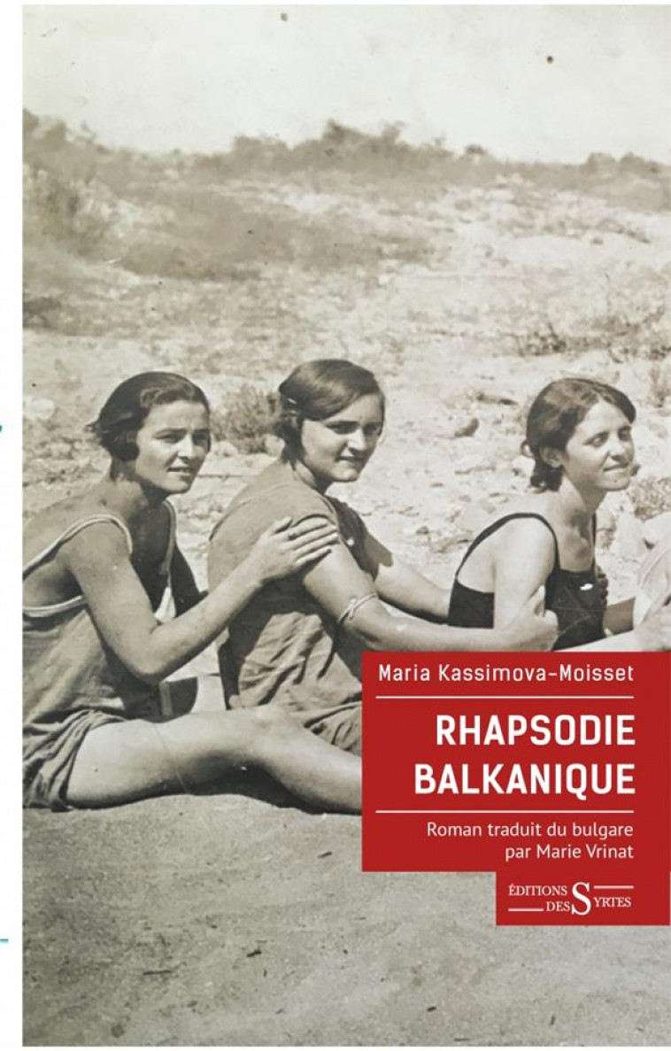 RHAPSODIE BALKANIQUE - KASSIMOVA-MOISSET M. - DES SYRTES