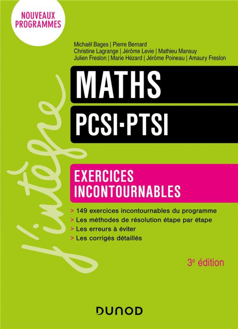 MATHS EXERCICES INCONTOURNABLES PCSI-PTSI - 3E ED. - BAGES/BERNARD/LEVIE - DUNOD