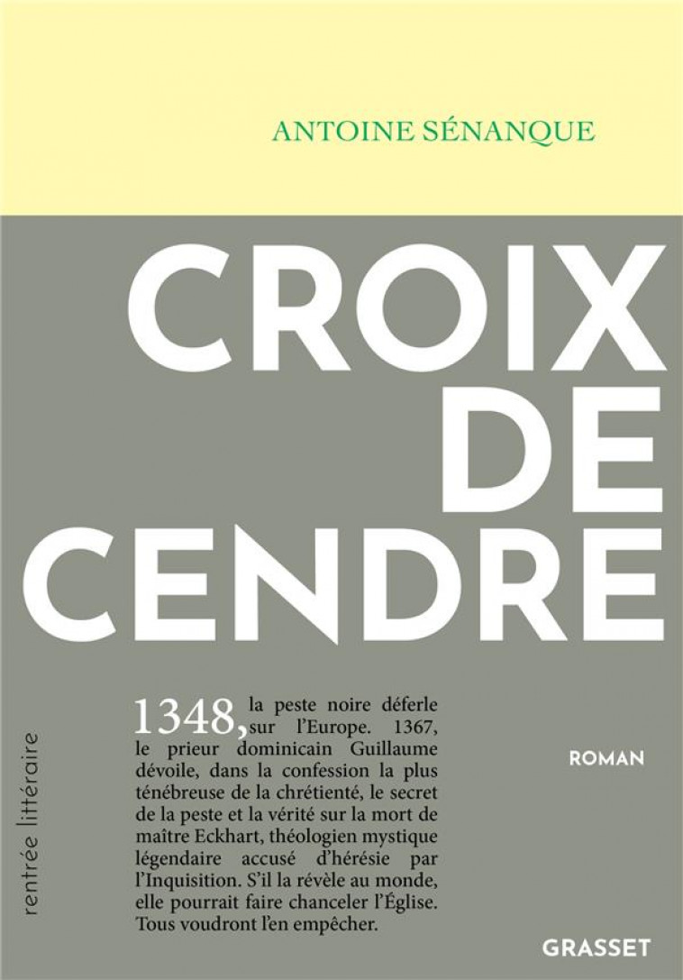 CROIX DE CENDRE - ROMAN - SENANQUE ANTOINE - GRASSET