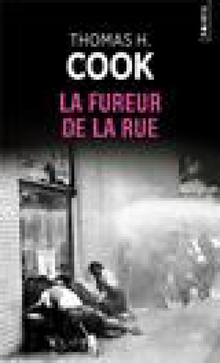 LA FUREUR DE LA RUE - COOK THOMAS H. - POINTS