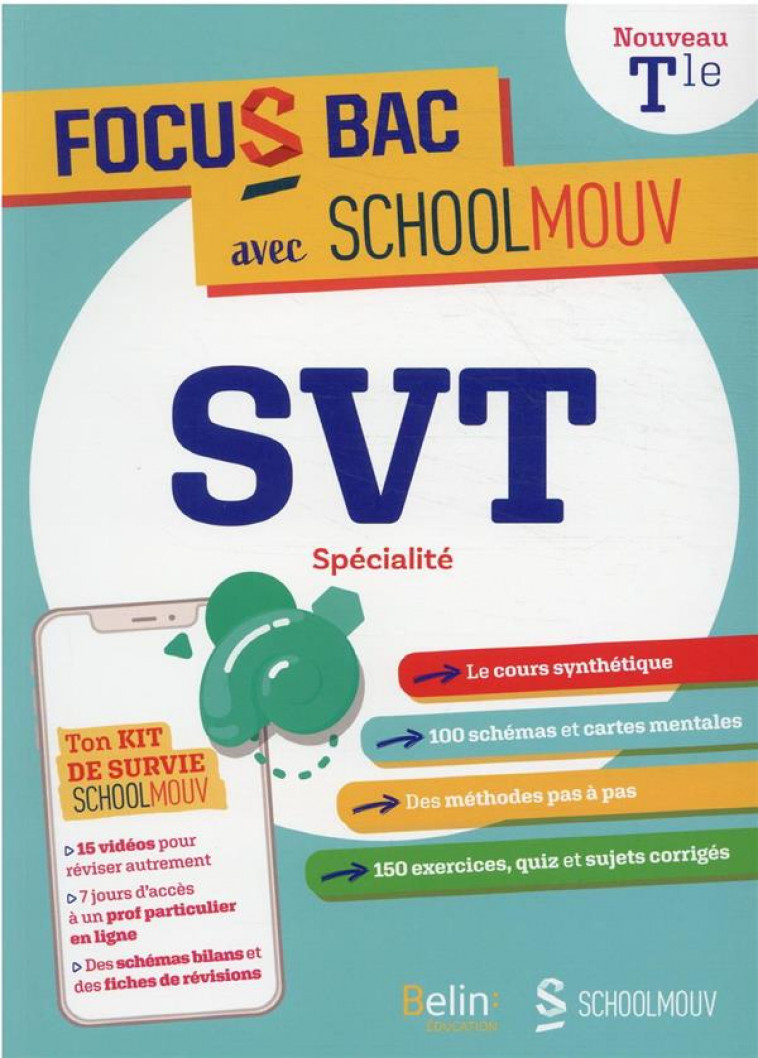 SVT TERMINALE (SPECIALITE) - DECROCHE TON BAC AVEC SCHOOLMOUV - FRAYON/TREIBER - BELIN