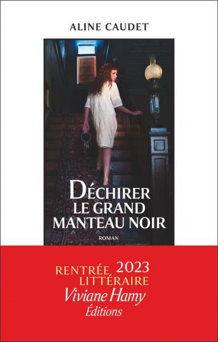 DECHIRER LE GRAND MANTEAU NOIR - CAUDET ALINE - VIVIANE HAMY