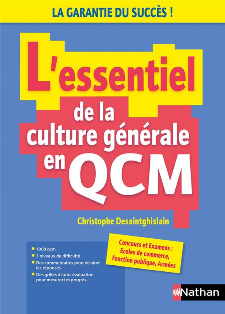 L ESSENTIEL DE LA CULTURE GENERALE EN QCM - 2023-2024 - DESAINTGHISLAIN C. - CLE INTERNAT